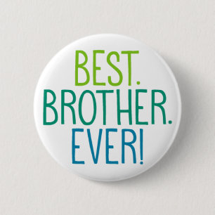 Am besten. Bruder. Immer! Button