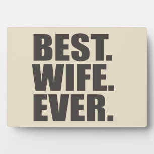 Am besten. Ehefrau. Immer. Fotoplatte