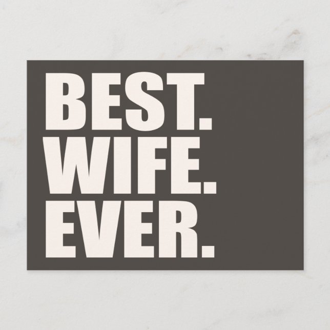Am besten. Ehefrau. Immer. Postkarte (Vorderseite)