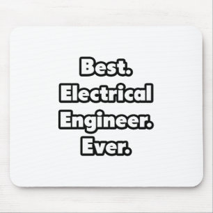 Am besten. Elektroingenieur Immer. Mousepad