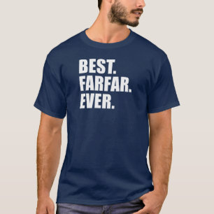 Am besten. Farfar. Immer. (AUF DARK) T-Shirt