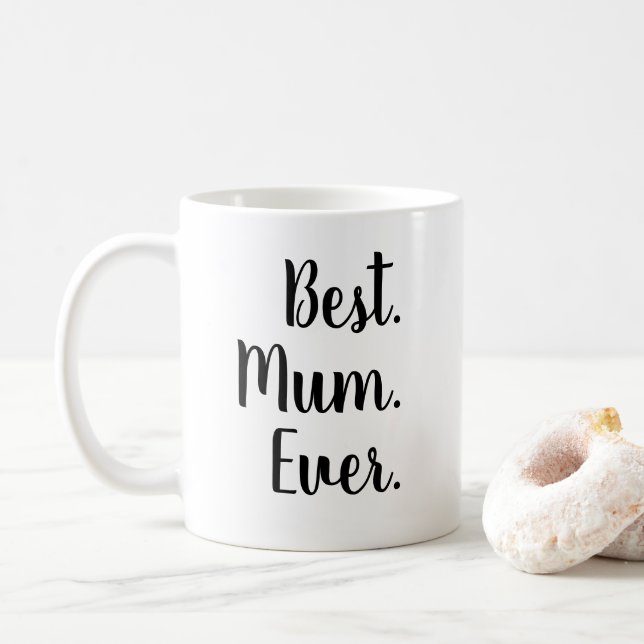 Am besten. Mama. Immer. Script Brush Letters Kaffeetasse (Mit Donut)