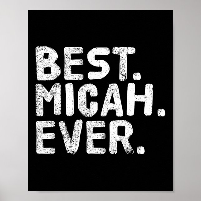 Am besten. Micah. Immer. Funny Personalisiert Name Poster (Vorne)