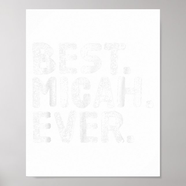Am besten. Micah. Immer. Funny Personalisiert Name Poster (Vorne)