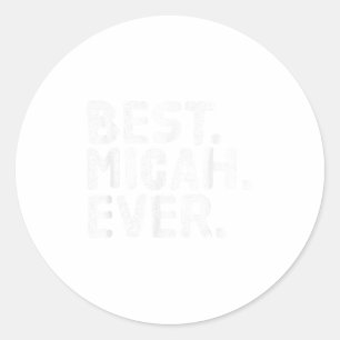 Am besten. Micah. Immer. Funny Personalisiert Name Runder Aufkleber