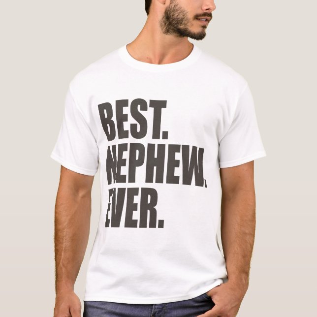Am besten. Neffe. Überhaupt T-Shirt (Vorderseite)