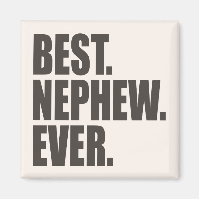 Am besten. Nephew. Immer. Magnet (Vorne)