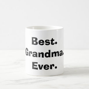 Am besten. Oma. Immer. Tasse