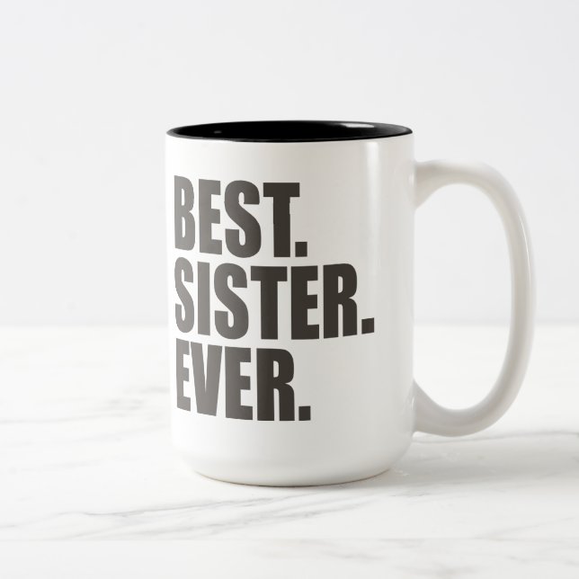 Am besten. Schwester. Überhaupt Zweifarbige Tasse (Rechts)