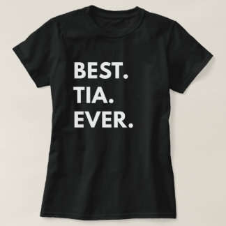 Am besten. Tia. Überhaupt T-Shirt