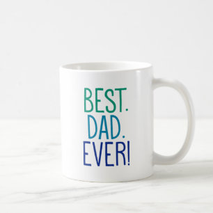 Am besten. Vater. Immer! Tasse