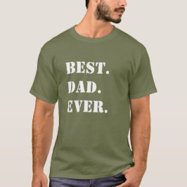 Am besten. Vater. Immer. Weißer Rat für Grün T-Shirt