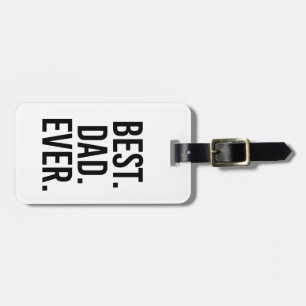 Am besten. Vater. Überhaupt Gepäckanhänger