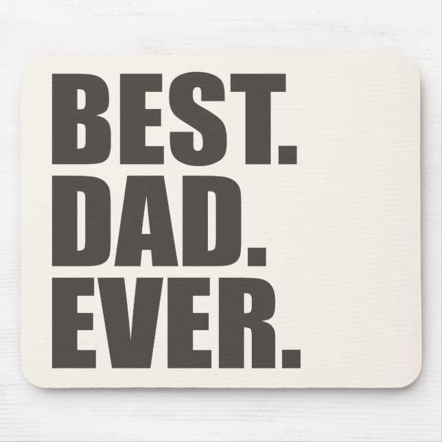 Am besten. Vater. Überhaupt Mousepad (Vorne)