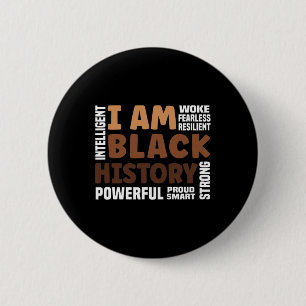 Am Black History Strong Strong Black History Month Button