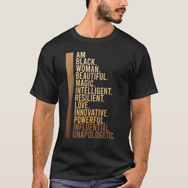 Am Black Woman Black History Month Educated Black  T-Shirt (Vorderseite)