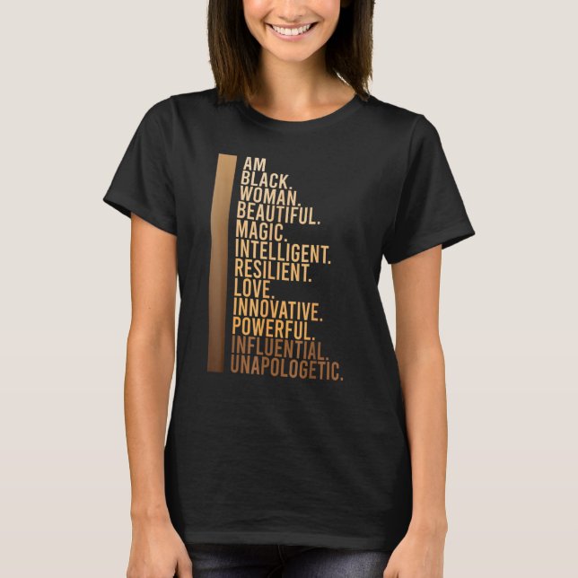Am Black Woman Black History Month Educated Black  T-Shirt (Vorderseite)