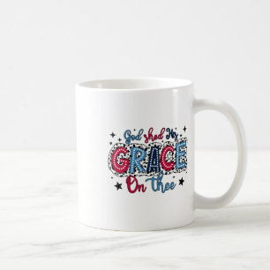 Am Christlichen 4. Juli vergoss Gott seine Gnade Kaffeetasse