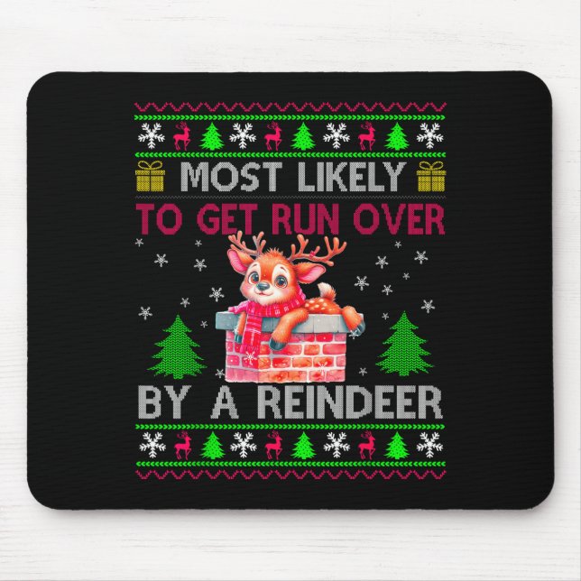 Am Ehersten Von Einem Rentier Überfahren Werden Pa Mousepad (Vorne)