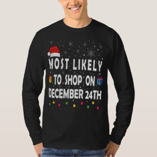 Am ehesten am 24. Dezember einkaufen T-Shirt