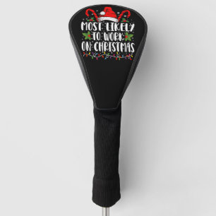 Am ehesten bei der Weihnachtsfamilienbesetzung zu  Golf Headcover