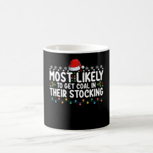 Am ehesten bekommt Kohle in ihren Weihnachtsstrump Kaffeetasse