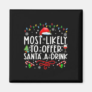 Am ehesten bietet Santa A Drink Family Christma Magnet