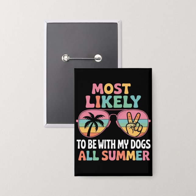 Am ehesten bin ich mit meinen Hunden den ganzen So Button (Vorderseite/Rückseite)