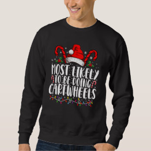 Am ehesten dabei, Radschläge zu machen, passendes Sweatshirt