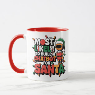 🤖 am ehesten einen Chatbot für Santa Funny bauen Tasse