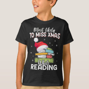 Am ehesten fällt Weihnachten beim Lesen von Buchli T-Shirt