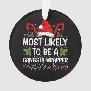 Am ehesten Gangsta-Wrapper-Familie Xmas Ornament