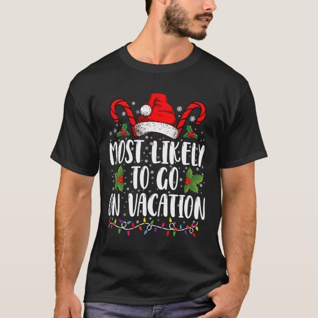 Am ehesten geht es im Urlaub Weihnachten Matching T-Shirt (Vorderseite)