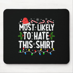 Am ehesten hasst diese Familie Weihnachten passt Mousepad