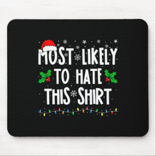 Am ehesten hasst diese Familie Weihnachten passt Mousepad