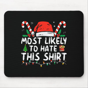 Am ehesten hasst diese Weihnachten Pajamas Familie Mousepad