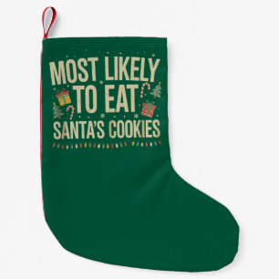 Am ehesten isst man Santa Kekse Xmas Familie  Kleiner Weihnachtsstrumpf