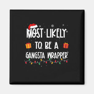 Am ehesten ist ein Gangsta-Wrapper-Weihnachts-Spaß Magnet