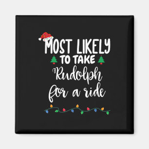 Am ehesten kann man Rudolph für einen Spaziergang Magnet