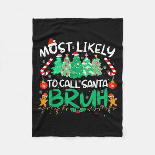 Am ehesten kann man Santa Bruh Weihnachtsmatte nen Fleecedecke