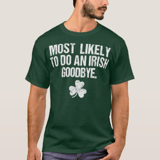 Am ehesten kann man sich von Irland verabschieden T-Shirt
