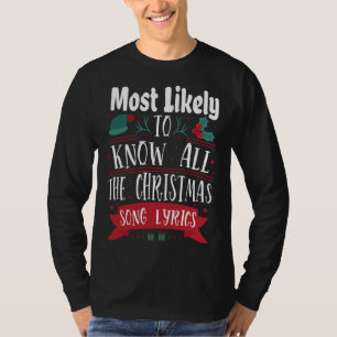 Am ehesten kennen Sie alle Weihnachts-Song-Texte T-Shirt