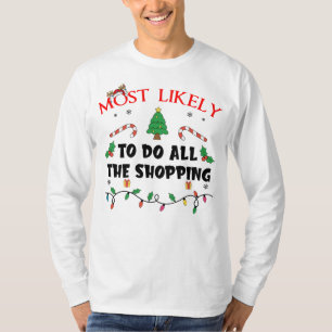 Am ehesten machen alle Geschäfte lustige Familie C T-Shirt