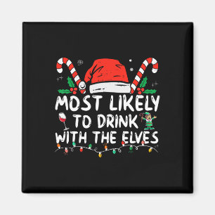 Am ehesten mit den Elfen trinken Elf Trinken C Magnet