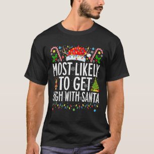 Am ehesten mit Weihnachten Familie Chr. T-Shirt
