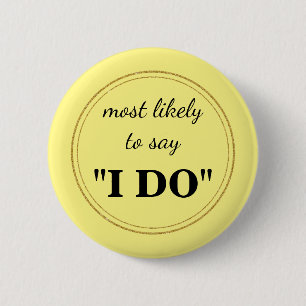 Am ehesten sage "Ich tue" Button
