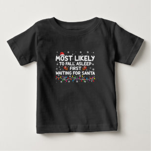 Am ehesten schläft zuerst lustige Weihnachten Fami Baby T-shirt