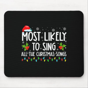 Am ehesten singt die ganze Familie Weihnachtsliede Mousepad