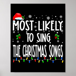 Am ehesten singt man die Weihnachtslieder Weihnach Poster
