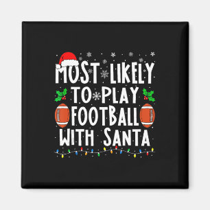 Am ehesten spielt Footll mit der Santa-Familie Chr Magnet